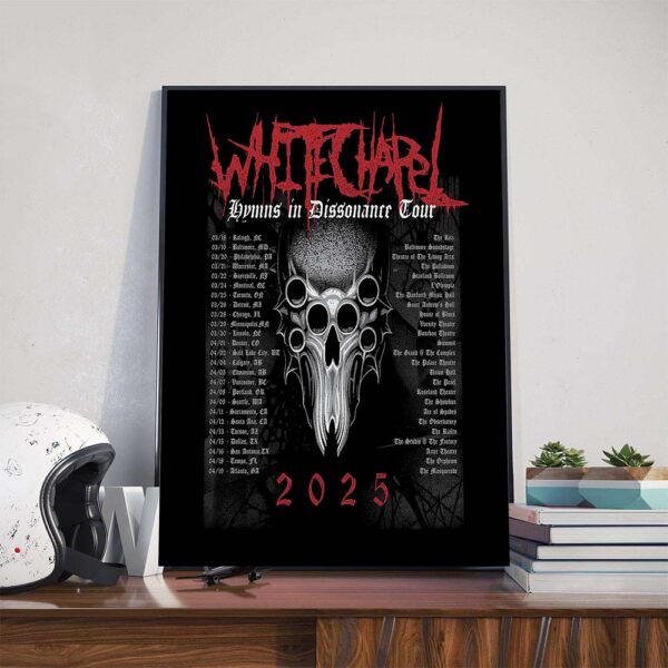 Whitechapel Hymns In Dissonance 2025 Tour Dates List Poster Canvas