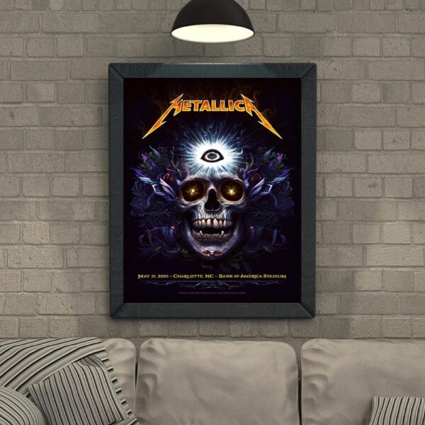 Metallica Tonight Poster M72 Charlotte In The Venue Charlotte 2025 At Bank Of America Stadium In Charlotte NC On May 31st 2025 Home Decor Poster Canvas