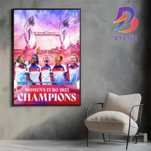 England Are UEFA Womens Euro 2025 Champions Home Decor Poster Canvas