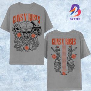 Guns N Roses Grey Skulls 2025 Because What You Want And What You Get Are Two Completely Different Things Tour Dates List T-Shirt