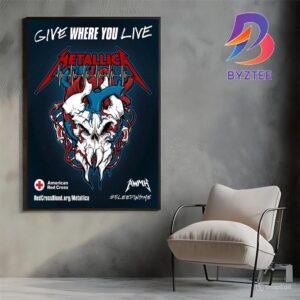 The American Red Cross x Metallica And AWMH For New Campaign Give Where You Live Home Decor Poster Canvas