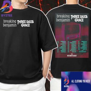 Breaking Benjamin x Three Days Grace With Return To Dust Poster Tour Dates 2025 Unisex T-Shirt