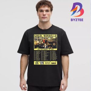 Gogol Bordello Fall 2025 Europe And UK Tour Dates List Unisex T-Shirt