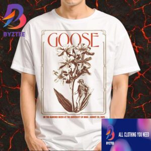 Goose The Band Fall Welcome Concert On August 28 2025 At Hancher Green University Of Iowa Poster Event Unisex T-Shirt