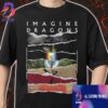 Imagine Dragons Fan Kit Loom World Tour 2025 At Estadio GNP Seguros Mexico On September 5 2025 Friendly?Cartoon Dragon Version Unisex T-Shirt