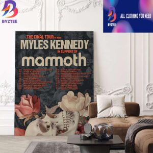 Myles Kennedy The Final Tour Of 2025 In Support Of Mammoth Poster Tour Dates Poster Canvas Home Decor