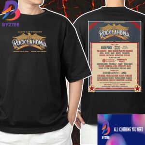 Rocklahoma 2025 Labor Day Weekend August 29-31 2025 At Pryor Oklahoma Rockin’ Red Drit Ranch Catch The Fever Music Festival Grounds Poster Lineup Unisex T-Shirt