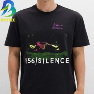 156 Silence From A Distance World Tour 2026 Unisex T- Shirt