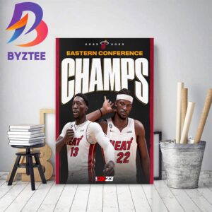 2022 2023 Eastern Conference Champs The Miami Heat Are Back In The NBA Finals Decor Poster Canvas
