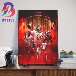 2023 European League Of Football Champions Are Rhein Fire Wall Decor Poster Canvas