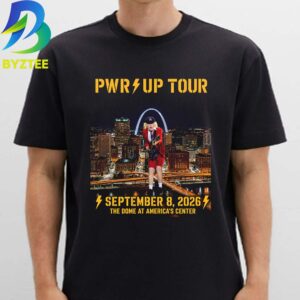 ACDC PWR Up Tour The Dome At America’s Center Stadium September 8th 2026  Unisex T- Shirt