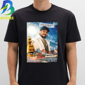 Andrade El Idolo New National Champion Redemption 2026 Unisex T- Shirt