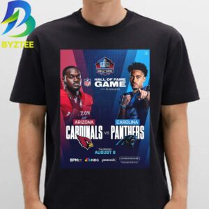 Arizona Cardinals Vs Carolina Panthers Hall Of Fame Game NFL 2026 Unisex T- Shirt