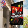 Biden Not My President Flag My Flag My Country But Not My President Flag Front Door Decor 2 Sides Garden House Flag