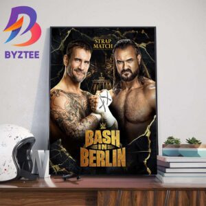 CM Punk Vs Drew Mcintyre In A Strap Match At WWE Bash In Berlin Home Decor Poster Canvas