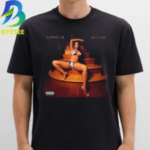 Cardi B AH HA New Single Available 2026 Unisex T- Shirt