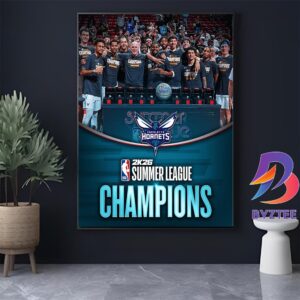 Charlotte Hornets Are The NBA 2K26 Summer League Champions Home Decor Poster Canvas