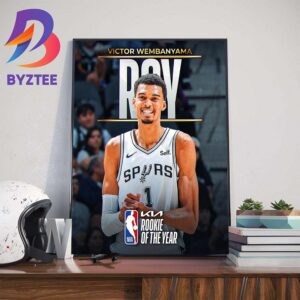 Congratulations To Victor Wembanyama Is The 2023-24 KIA NBA Rookie Of The Year Home Decoration Poster Canvas