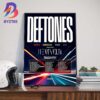 Deftones With Special Guest Fleshwater At Metro Chicago IL August 1st 2024 Home Decorations Poster Canvas