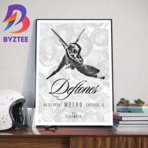 Deftones With Special Guest Fleshwater At Metro Chicago IL August 1st 2024 Home Decorations Poster Canvas