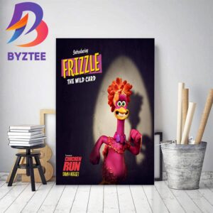 Frizzle Voiced By Josie Sedgwick Davies In Chicken Run Dawn Of The Nugget Home Decor Poster Canvas