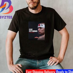 Georges St-Pierre GSP Is Returns This December In UFC Fight Pass Invitational Unisex T-Shirt