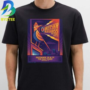 Greensky Bluegrass New Year The Salt Shed Chicago 2026 Unisex T- Shirt