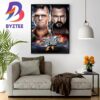 Gunther vs Drew McIntyre For Intercontinental Champion Title At WWE SummerSlam Home Decor Poster Canvas