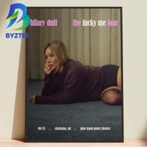 Hilary Duff Clarkston Mi 2026 Pine Knob Music Theatre Lucky Me Tour August 15th Home Decor Poster Canvas