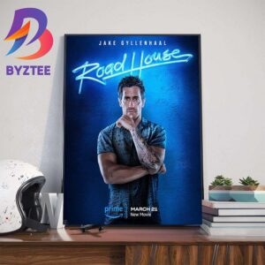 Jake Gyllenhaal In Road House Movie Art Decorations Poster Canvas