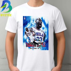 LeBron James Welcome To Philadelphia 76er NBA  2026  Unisex T- Shirt