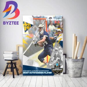 Liam Entenmann Is The 2023 MOP Of The NCAAMLAX Championships Decor Poster Canvas