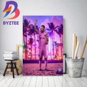 Lionel Messi Decided To Join Inter Miami MLS Home Decor Poster Canvas