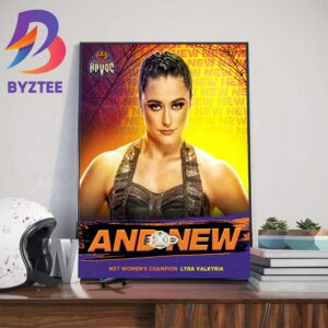Lyra Valkyria And New WWE NXT Womens Champion Wall Decor Poster Canvas