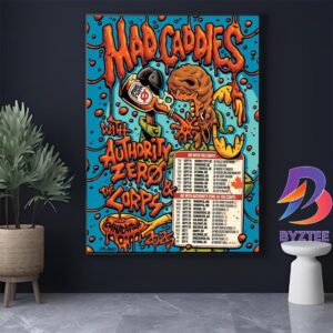 Mad Caddies Canada Tour 2025 Schedule Dates List Poster With Special Guests Authority Zero And The Corps Home Decor Poster Canvas