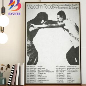 Malcolm Todd 2025 The Wholesome Rockstar Tour Pt 2 North America And Europe Dates List Home Decor Poster Canvas