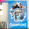 Manchester City Crowned 2022-23 Premier League Champions Decor Poster Canvas