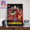 Manchester United Are The 2023-24 FA Cup Champions Wall Decor Poster Canvas