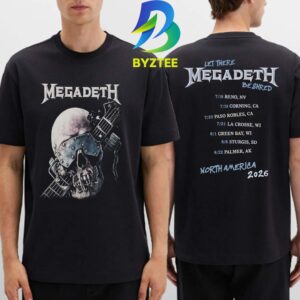 Megadeth Paso Robles CA North America Let There Be Shred July 20th 2026 Two Sided T-Shirt