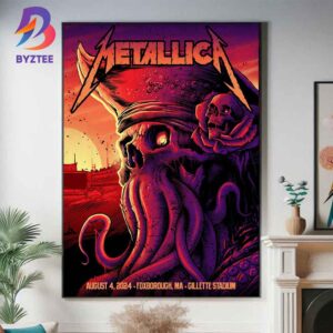 Metallica Day 2 Foxborough MA At Gillette Stadium 2024 M72 World Tour M72 Foxborough On August 4th Home Decor Poster Canvas