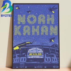 Noah Kahan 2026 Wrigley Field Home Chicago Cubs July 2026 Home Decor Poster
