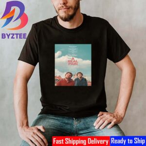 Official Poster A Real Pain With Starring Jesse Eisenberg And Kieran Culkin Classic T-Shirt