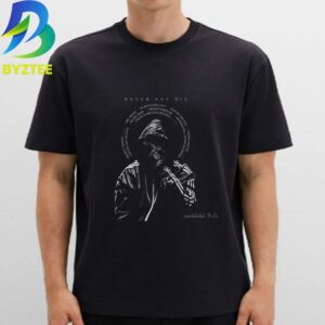 PFG Never Say Die New Album Available Fayetteville’s Own 2026 Unisex T- Shirt