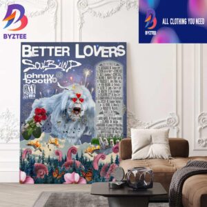 Poster Concert Of Better Lovers With Johnny Booth Nov-Dec Tour Dates Announced November-December 2025 Poster Canvas Home Decor