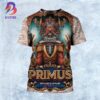 Primus Wilmington 2025 Onward And Upward Summer Tour Poster At Live Oak Bank Pavilion At Riverfront Park In North Carolina On July 26 2025 All Over Print Shirt