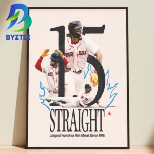Boston Red Sox Straight Longest Franchise Win Streak Since 1946 Limited Edition 2026 Home Decor Poster Canvas