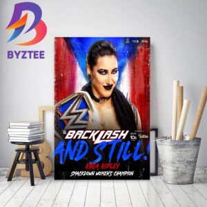 Rhea Ripley And Still SmackDown Womens Champion At WWE Backlash Decor Poster Canvas