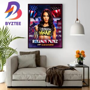 Roxanne Perez Defeats Blair Davenport To Win The Weapons Wild Match In WWE NXT The Great American Bash 2023 Home Decor Poster Canvas