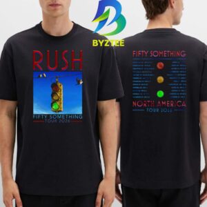 Rush Fifty Something Stoplight Tour 2026 Two Sided T-Shirt