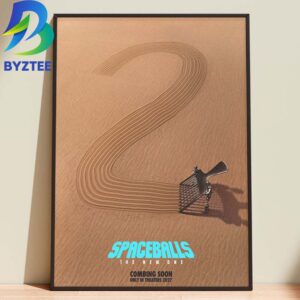 SpaceBallls 2 The New One 2027 Coming Soon Home Decor Poster Canvas